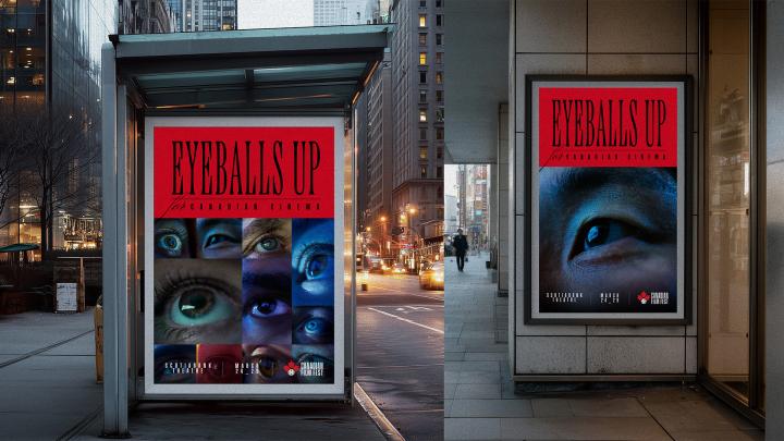 A pair of urban mockups showcasing a film festival poster. The left image is a bus stop shelter poster, and the right is a framed poster on a building wall. Both posters feature a red top banner with "EYEBALLS UP for CANADIAN CINEMA" above a grid of nine close-up, color-filtered human eyes. The bottom includes "SCOTIABANK THEATRE" and "CANADIAN FILM FEST" with dates.