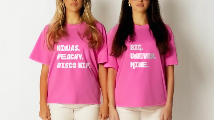 Normal for Me — Breast Cancer Foundation New Zealand Two women standing next to each other wearing pink shirts. First shirt says "Ninjas. Peachy. Disco Nip." And the 2nd one says "Big. Uneven. Mine."